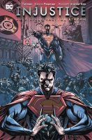 Injustice: Боги среди нас. Год второй. Книга 1