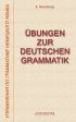 Übungen zur deutschen Grammatik = Упражнения по грамматике немецкого языка
