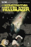 Джон Константин. Hellblazer. Ньюкасл