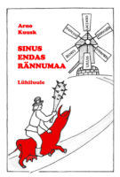 Sinus endas rännumaa. Lühiluule