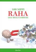 100 nippi raha ligimeelitamiseks