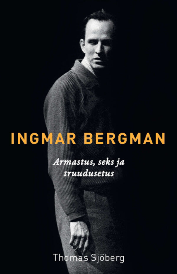 Ingmar Bergman. Jutustus armastusest
