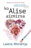 Ko Alise aizmirsa