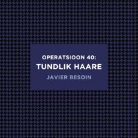 Operatsioon 40: tundlik haare