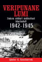 Veripunane lumi. Saksa sõduri mälestusi idarindelt 1942–1945