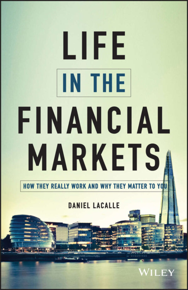 Life in the Financial Markets