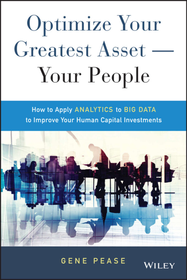 Optimize Your Greatest Asset – Your People