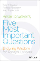 Peter Drucker's Five Most Important Questions