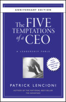 The Five Temptations of a CEO