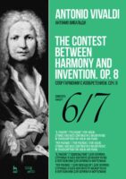 Спор гармонии с изобретением. Соч. 8. Концерт № 6. Концерт № 7. The Contest Between Harmony and Invention. Op.8. Concerto № 6