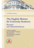 The English Matters for University Students. Practical and Theoretical Issues