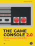 The Game Console 2.0. История консолей от Atari до Xbox