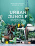 Urban Jungle. Как создать уютный интерьер с помощью растений