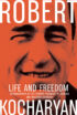Life and Freedom. The autobiography of the former president of Armenia and Nagorno-Karabakh