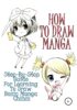 How to draw manga: Step-by-step guide for learning to draw basic manga chibis