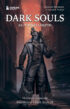 Dark Souls: за гранью смерти. Книга 2. История создания Bloodborne